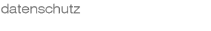 Datenschutz