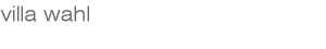 Villa Wahl